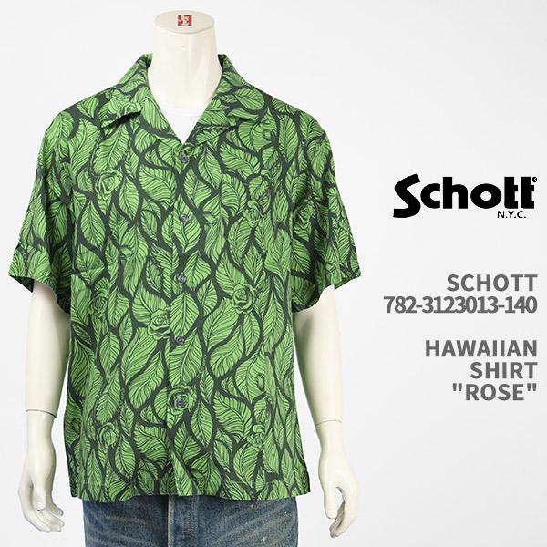 Schott ハワイアンシャツ バラ・リーフ SCHOTT HAWAIIAN SHIRT ROSE ...