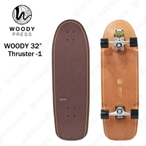 【WOODYPRESS】 スケートボード　スラスターシリーズ　32"Thruster-1 / ブラウ...