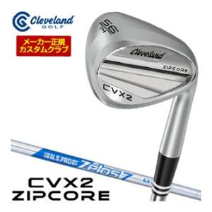 特注カスタムクラブ クリーブランド CVX 2 ZIPCORE ウエッジ N.S.PRO ZELOS 7 シャフト