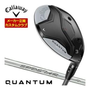特注カスタムクラブ キャロウェイ QUANTUM MAX D フェアウェイウッド SPDSTAR 4...