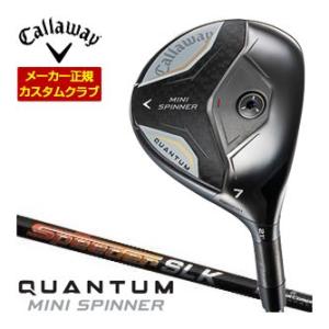 29％OFFクーポン対象 特注カスタムクラブ キャロウェイ QUANTUM MINI SPINNER...