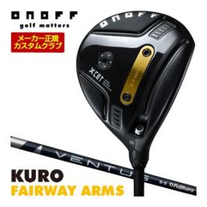 特注カスタムクラブ オノフ 2026 KURO フェアウェイ アームズ フジクラ Ventus BL...