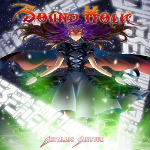 Metallic Sanctus　-SOUND HOLIC-