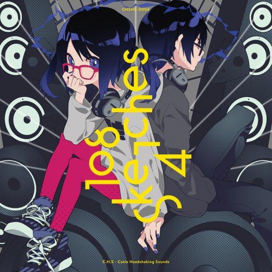 108 Sketches 4　-C.H.S-