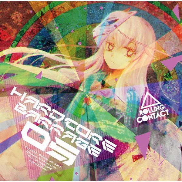 HARDCORE BARRAGE 05 　-Rolling Contact-