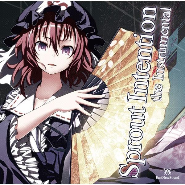 Sprout Intention the Instrumental　-EastNewSound-
