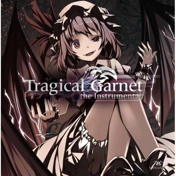 Tragical Garnetthe Instrumental　-EastNewSound-