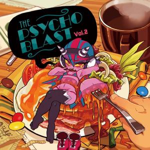THE PSYCHO BLAST Vol.2　-Psycho Filth Records-｜grep