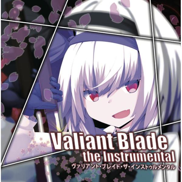 Valiant Blade the Instrumental　-EastNewSound-