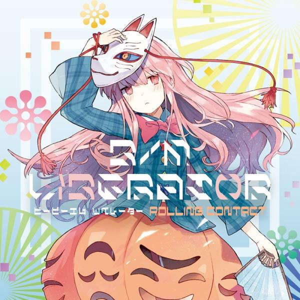 B/M LIBERATOR　-Rolling Contact-