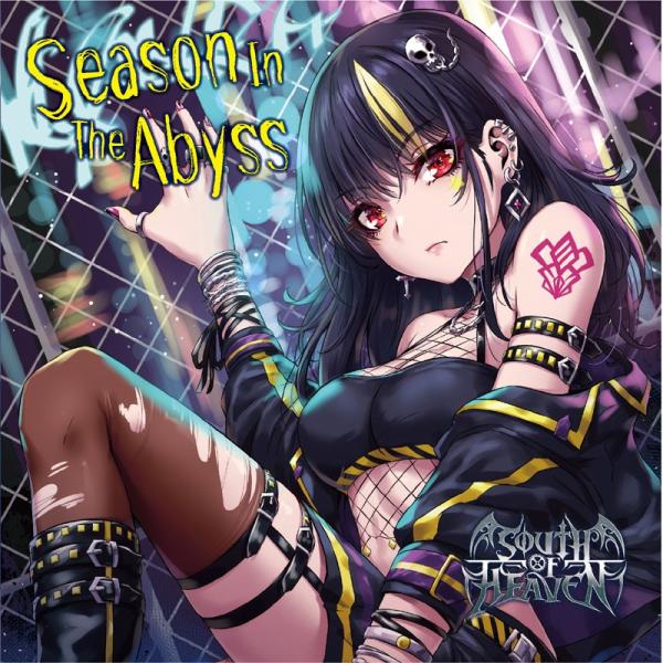 Season in the Abyss　-SOUTH OF HEAVEN-