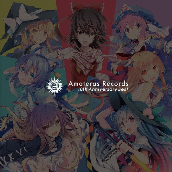 Amateras Records 10th Anniversary Best　-Amateras R...