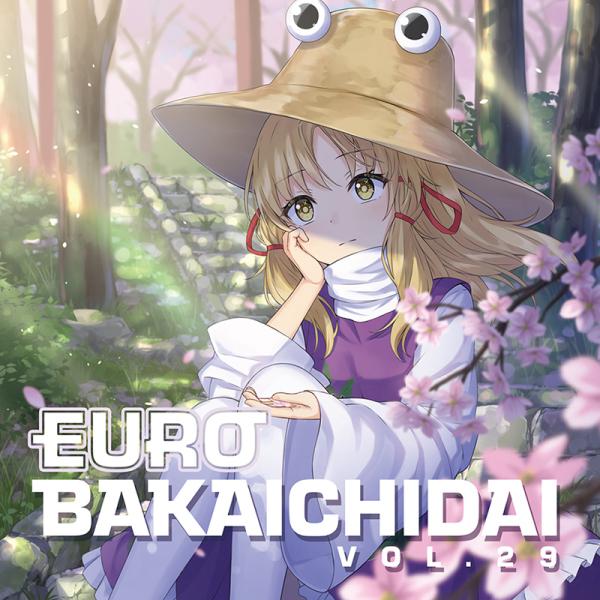 [東方ProjectCD]EUROBAKA ICHIDAI VOL.29【初回プレス盤】　-Euro...