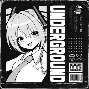 UNDERGROUND　-Spacelectro-｜grep
