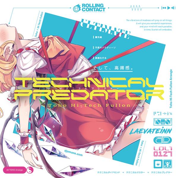 Technical Predator　-Rolling Contact-