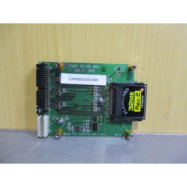 中古 FAST PCIDE-003 P-900203 SER (CAPR60328C095)