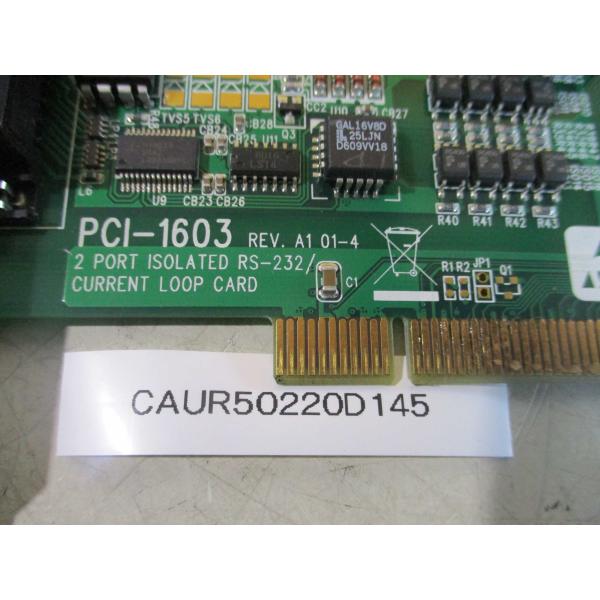中古 CURRENT LOOP CARD PCI-1603 2 PORT ISOLATED RS-2...