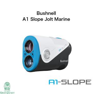 ブッシュネル ピンシーカー A1スロープジョルト マリン 2025最新モデル Bushnell ゴルフ距離計
