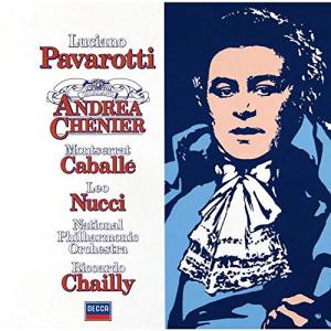 ジョルダーノ:歌劇「アンドレア・シェニエ」