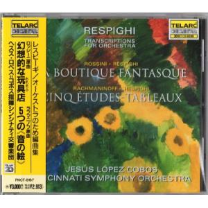 レスピーギ/オーケストラのための編曲集 ロッシーニ原曲 幻想的な玩具店 ラフマニノフ原曲 5つの「音の絵」