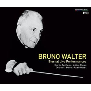ワルター 不滅のライヴ (Bruno Walter ~ Eternal Live Performances / Dvorak | Beeth