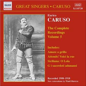 エンリコ・カルーソー:全集 5 (1908 - 1910)