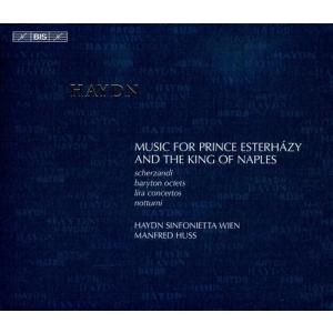 ハイドン:エステルハージ公とナポリ王のための音楽集 (Music for Prince Esterhazy and the King of