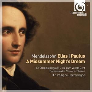 Mendelssohn: Elijah, Paulus, a