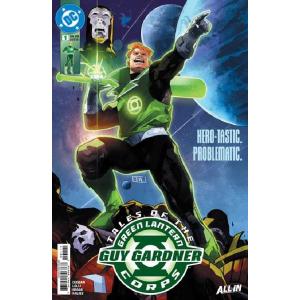 TALES OF THE GREEN LANTERN CORPS GUY GARDNER #1 (O...