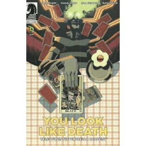 YOU LOOK LIKE DEATH TALES UMBRELLA ACADEMY #4 (OF ...