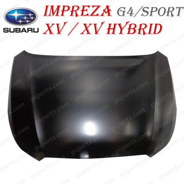 スバル インプレッサ スポーツ G4 XV ハイブリット GJ GP 系 ボンネット GJ2 GJ3...