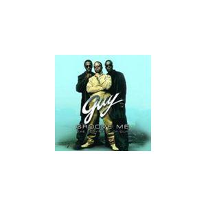 輸入盤 GUY / GROOVE ME ： VERY BEST OF GUY [CD]