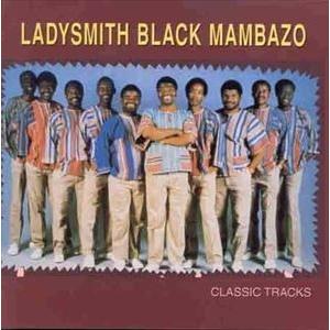 輸入盤 LADYSMITH BLACK MAMBAZO / CLASSIC TRACKS [CD]