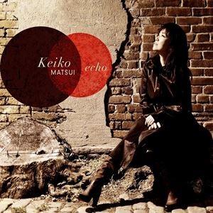 輸入盤 KEIKO MATSUI / ECHO [CD]｜guruguru
