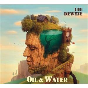 輸入盤 LEE DEWYZE / OIL ＆ WATER [CD]｜guruguru