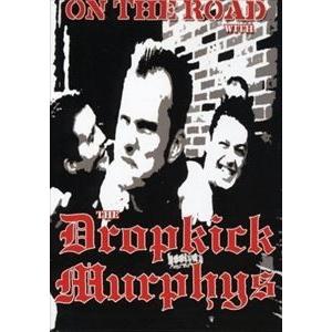 輸入盤 DROPKICK MURPHYS / ON THE ROAD WITH [DVD]｜guruguru