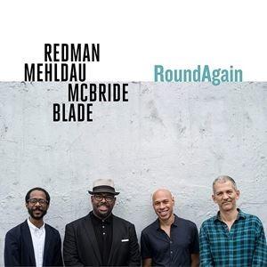 輸入盤 JOSHUA REDMAN ／ BRAD MEHLDAU ／ CHRISTIAN MCBRIDE ／ BRIAN BLADE / ROUNDAGAIN [CD]｜guruguru