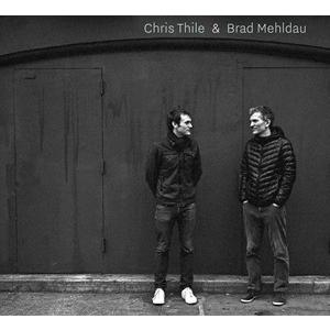 輸入盤 CHRIS THILE ＆ BRAD MEHLDAU / CHRIS THILE ＆ BRAD MEHLDAU [2CD]｜guruguru