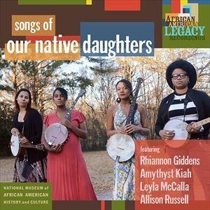 輸入盤 OUR NATIVE DAUGHTERS / SONGS OF OUR NATIVE DAUGHTER [CD]｜guruguru