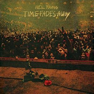 輸入盤 NEIL YOUNG / TIME FADES AWAY [CD]