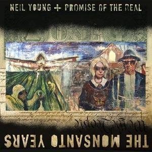 輸入盤 NEIL YOUNG ＋ PROMISE OF THE REAL / MONSANTO YE...