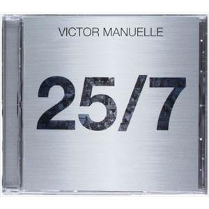 輸入盤 VICTOR MANUELLE / 25／7 [CD]｜guruguru