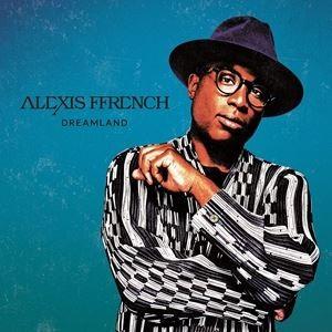 輸入盤 ALEXIS FFRENCH / DREAMLAND [CD]｜guruguru