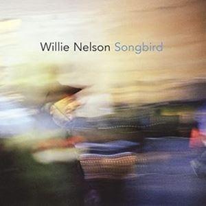 輸入盤 WILLIE NELSON / SONGBIRD [CD]｜guruguru