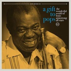 輸入盤 WONDERFUL WORLD OF LOUIS ARMSTRONG ALL STARS / GIFT TO POPS [CD]｜guruguru