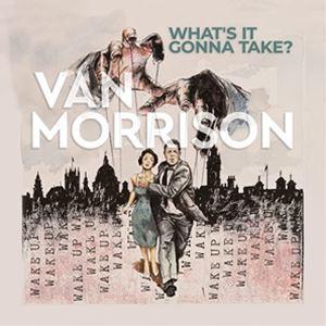 輸入盤 VAN MORRISON / WHAT’S IT GONNA TAKE? [CD]