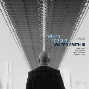 輸入盤 WALTER SMITH III / RETURN TO CASUAL [CD]