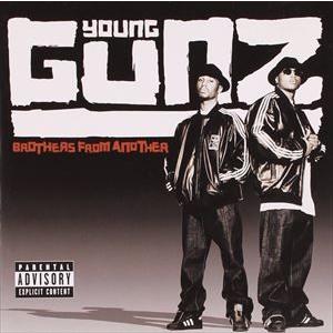 輸入盤 YOUNG GUNZ / BROTHERS FROM ANOTHER [CD]｜guruguru