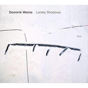 輸入盤 DOMINIK WANIA / LONELY SHADOWS [CD]｜guruguru