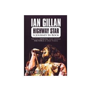 輸入盤 IAN GILLAN / HIGHWAY STAR ： JOURNEY IN ROCK [2DVD]｜guruguru